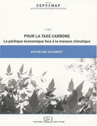 Pour la taxe carbone : la politique économique face à la menace climatique