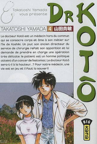 Dr Kotô. Vol. 4. Le retour à la capitale