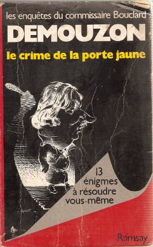 Le Crime de la porte jaune et autres nouvelles