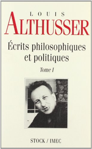 Ecrits philosophiques et politiques. Vol. 1