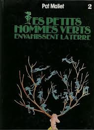 Les Petits hommes verts envahissent la terre