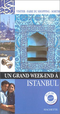 un grand week-end à istanbul