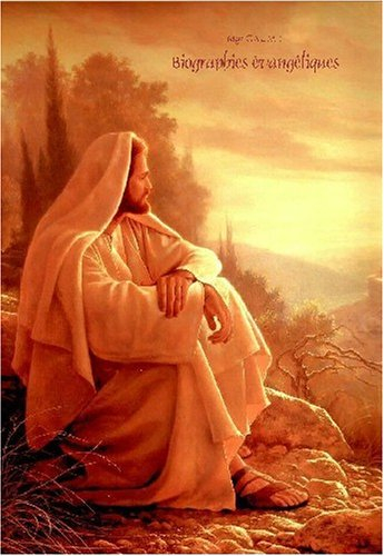 biographies évangéliques (2 volumes)