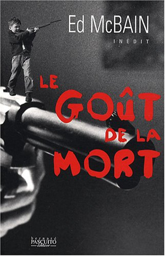 Le goût de la mort : histoires policières