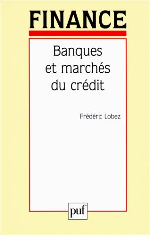 Banques et marché du crédit
