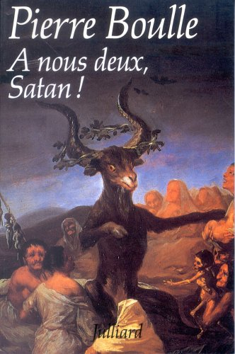 A nous deux, Satan !