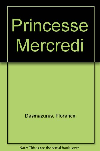 Princesse Mercredi