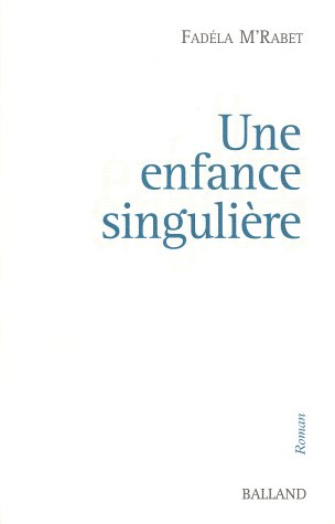 Une enfance singulière