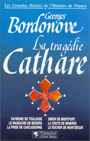 la tragédie cathare