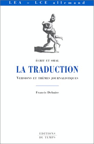 La traduction : versions et thèmes journalistiques