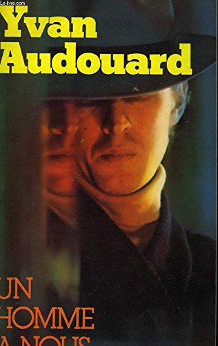 un homme a nous