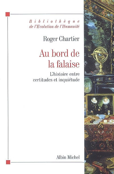 Au bord de la falaise : l'histoire entre certitudes et inquiétude