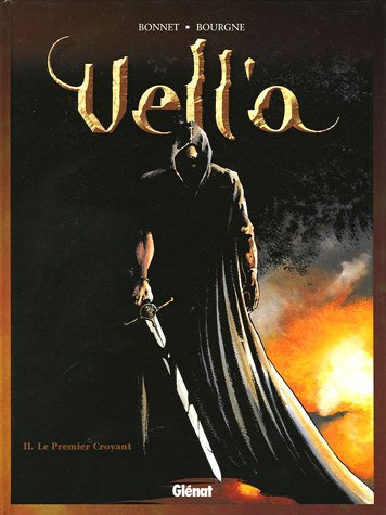 Vell'a. Vol. 2. Le premier croyant