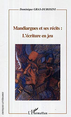 Mandiargues et ses récits : l'écriture en jeu
