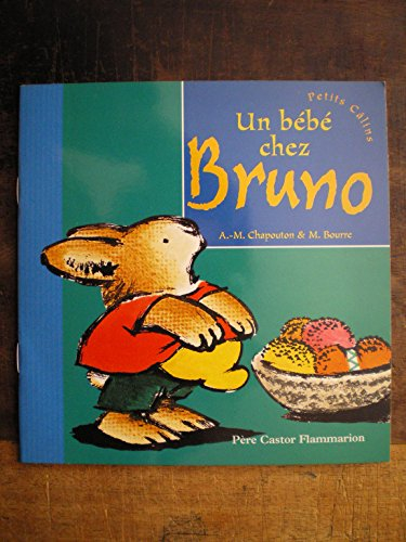Un bébé chez Bruno
