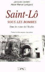 St-Lo sous les bombes