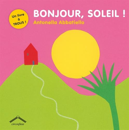 Bonjour, soleil !