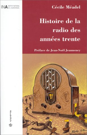 Histoire de la radio des années 30 : du sans-filiste à l'auditeur