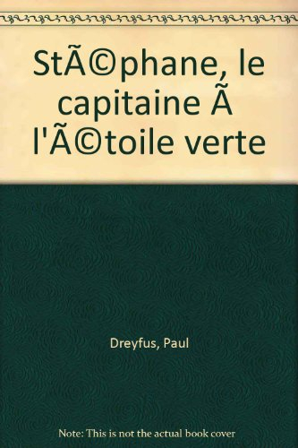 Stéphane, le capitaine à l'étoile verte