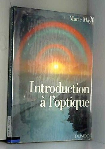 Introduction à l'optique : cours, exercice d'application, problêmes résolus