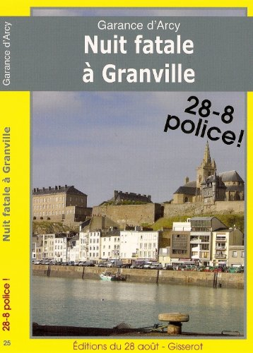 Nuit fatale à Granville