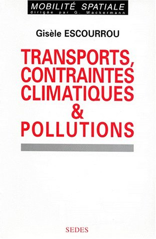 Transports, contraintes climatiques et pollutions