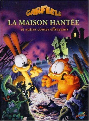 garfield : la maison hantée et autres contes effrayants