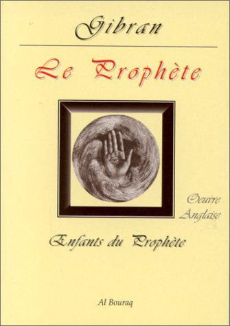 Enfants du Prophète : oeuvre anglaise. Le prophète