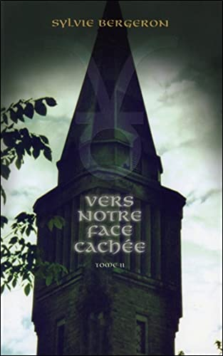 Vers notre face cachée - T2