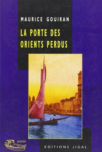 La porte des Orients perdus