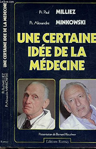 une certaine idée de la médecine