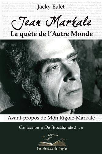 Jean Markale : la quête de l'Autre monde