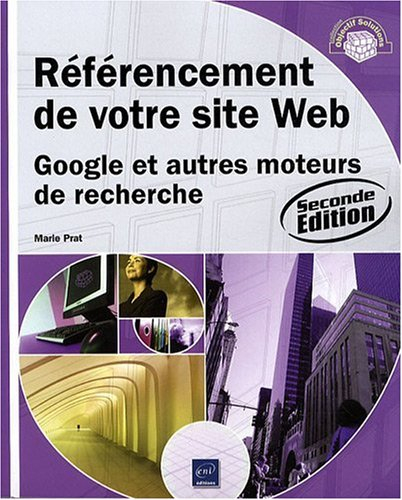 Référencement de votre site Web : Google et autres moteurs de recherche