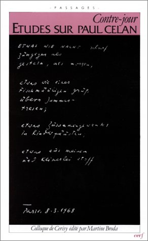 Contrejour : études sur Paul Celan, colloque de Cérisy