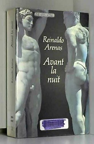 Avant la nuit : autobiographie