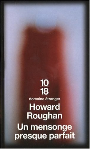 Un mensonge presque parfait