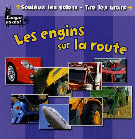 Les engins sur la route