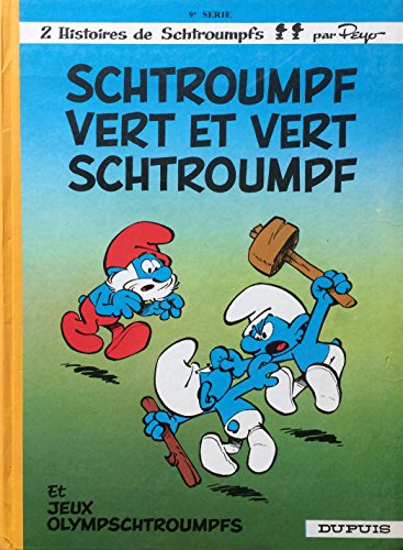 schtroumpf vert et vert schtroumpf. les schtroumpfs, numéro 9