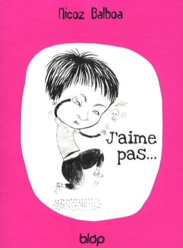 J'aime pas... mais j'aime !