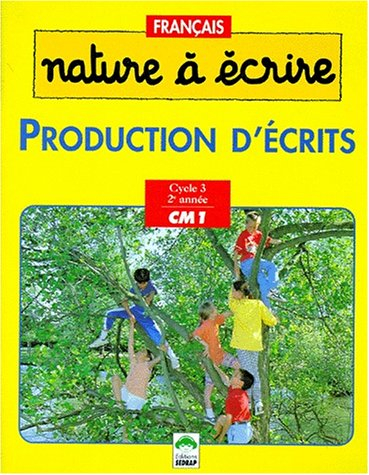 nature à lire, cahier de l'élève, production d'écrits