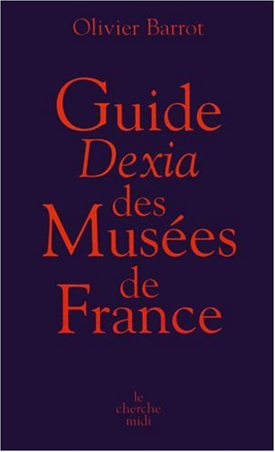 Guide Dexia des musées de France