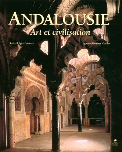 Andalousie : art et civilisation