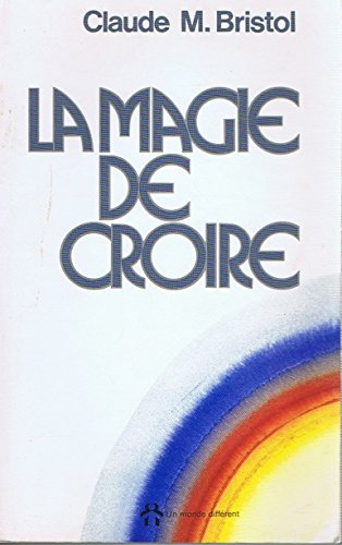 la magie de croire