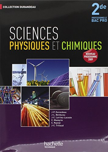 Sciences physiques et chimiques, 2de professionnelle, bac pro