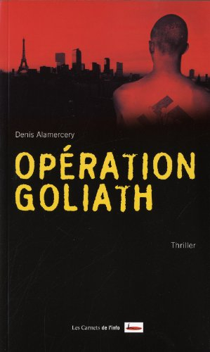 Opération Goliath : thriller