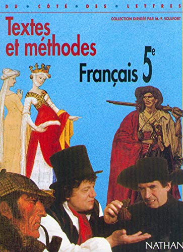 Français, 5e, textes et méthodes