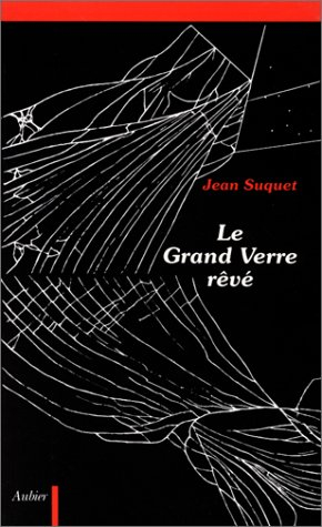 Le Grand verre rêvé