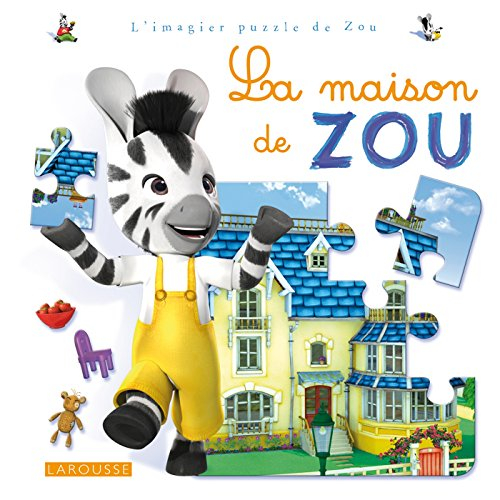 La maison de Zou : l'imagier puzzle de Zou