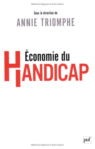 Economie du handicap : actes du colloque du 20 janvier 2005