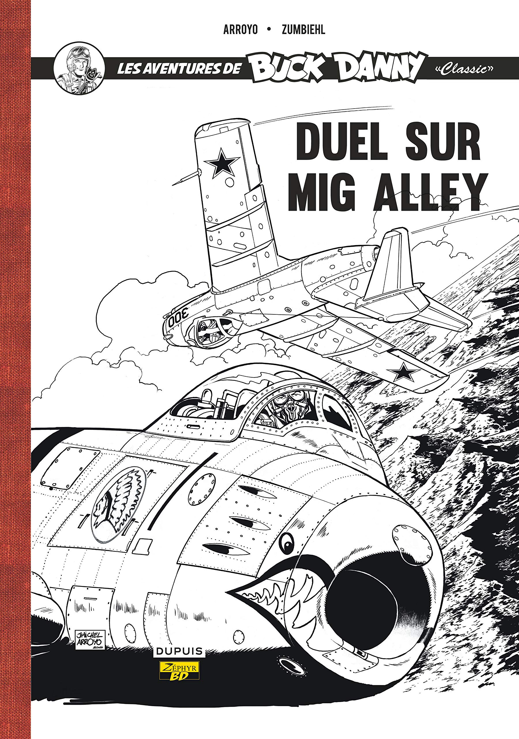 Les aventures de Buck Danny : classic. Vol. 2. Duel sur Mig Alley